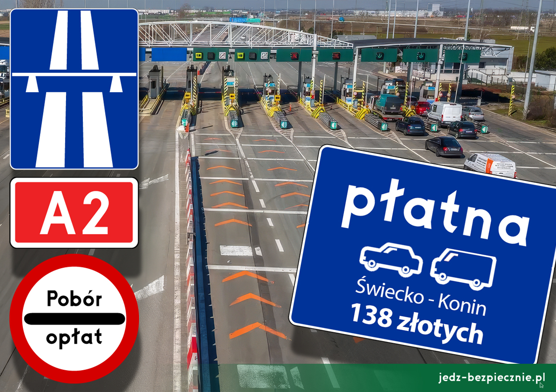 Kolejne podwyżki za przejazd autostradą A2 | Jedź Bezpiecznie